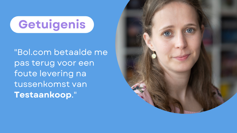 Testaankoop-lid getuigt over problemen met Bol.com